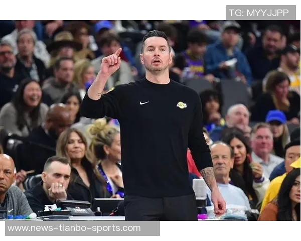 雷迪克强调防守体系的重要性每位球员需在每个回合全力以赴